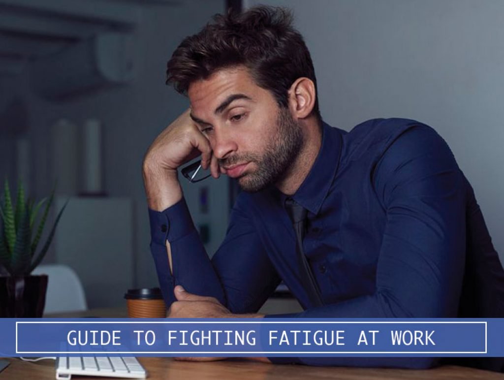 man fatigue at work