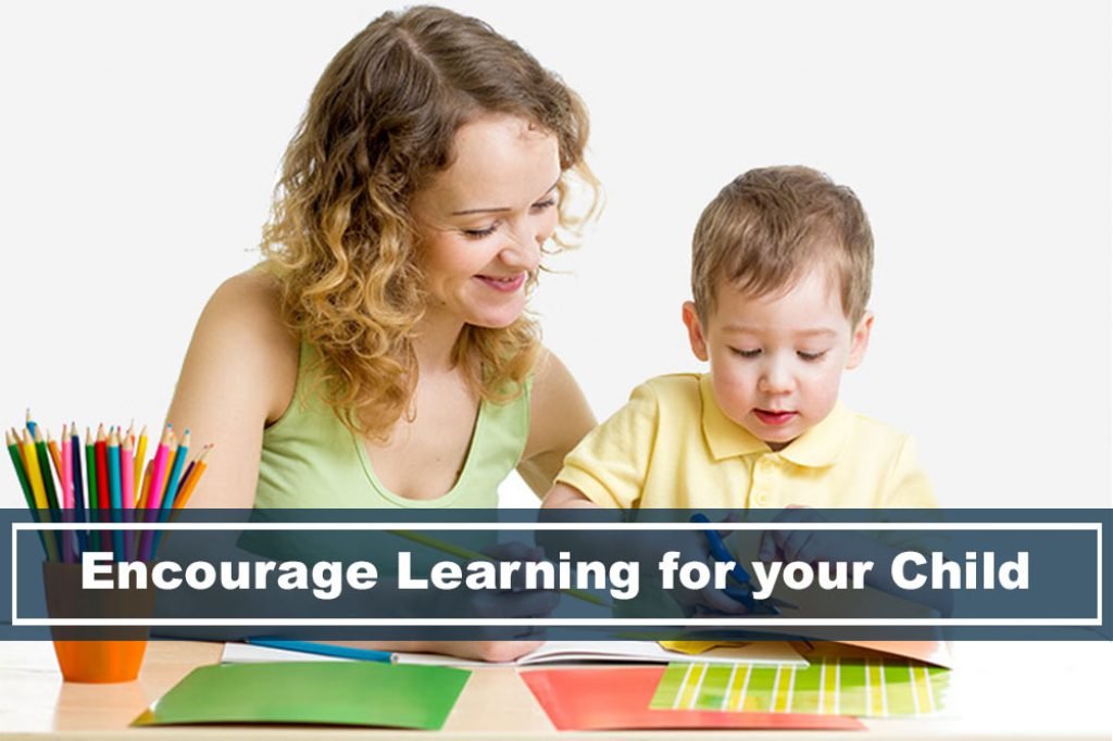 tips to encourage learning for your child