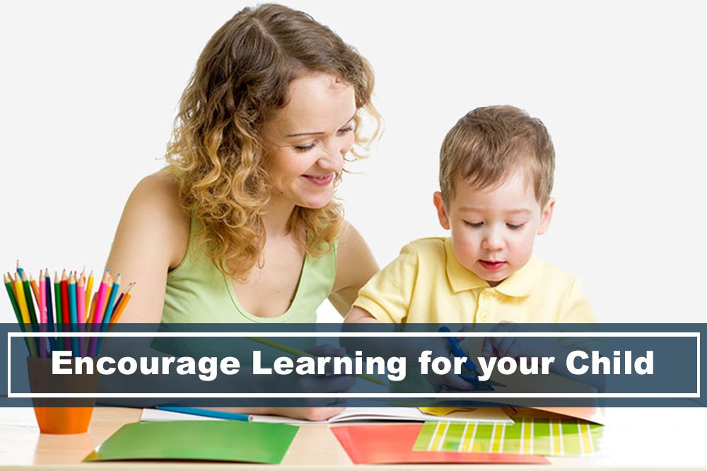 Ways to encourage your child to continue learning